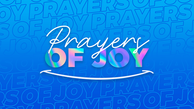 Prayers of Joy