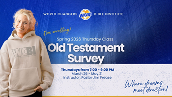 WCBI - Old Testament Survey (Spring 2026 Thursday Class)